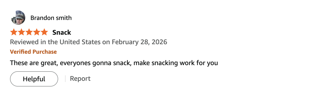 5-star Amazon Verified Purchase review by Brandon Smith: These are great, everyone's gonna snack, make snacking work for you.